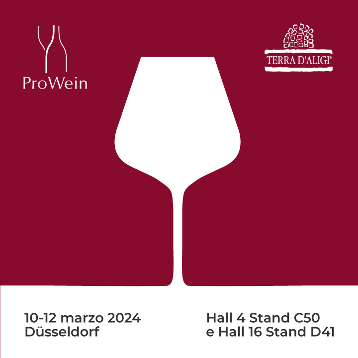 ProWein 2024 - Terra d'Aligi è a Düsseldorf, dal 10 al 12 marzo, Hall 4 Stand C50 e Hall 16 Stand D41.